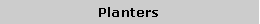 Text Box: Planters
