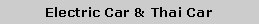 Text Box: Electric Car & Thai Car